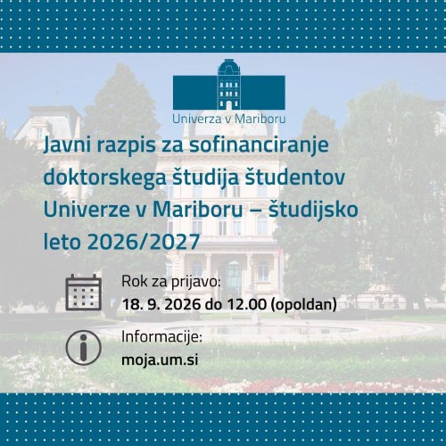Javni razpis za sofinanciranje doktorskega študija študentov Univerze v Mariboru – študijsko leto 2026/2027